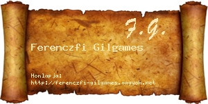 Ferenczfi Gilgames névjegykártya